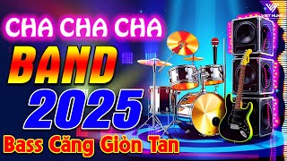 Download lagu LK Cha Cha Cha Music 2025 Bass Căng Giòn Tan - Hoà Tấu Cha Cha Cha Band 2025 - Asia Golden ChaChaCha mp3
