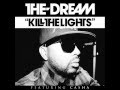 The Dream ft. Casha - Kill The Lights