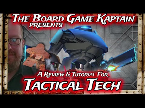The Board Game Kaptain's Review & Tutorial for Tactical Tech