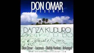 Don Omar ft Daddy Yankee, Lucenzo &amp; Arcangel - Danza Kuduro (Official Remix) Original