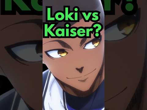 Loki vs Kaiser?  #bluelock #anime #manga #bluelockedit