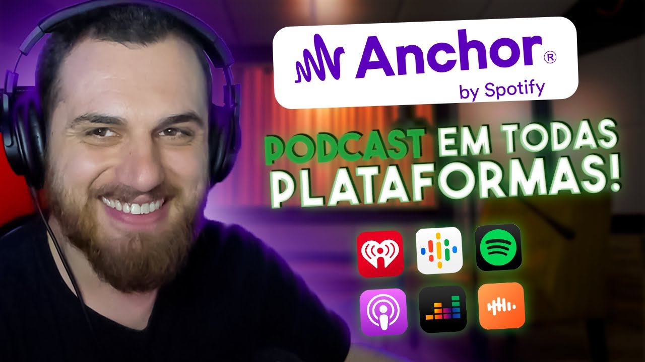 COMO CRIAR UM PODCAST E DISTRIBUIR EM PLATAFORMAS COM ANCHOR