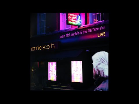 John McLaughlin and the 4th Dimension "Miles Beyond (Live at Ronnie Scotts London 2017)"