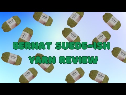 Bernat Suede-ish Yarn Review #yarnreview #bernat #crochet #crocheter #yarn #michowacrochet