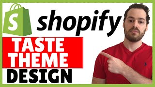 Shopify Taste Theme Customization - Taste Theme Design Tutorial (OS 2.0)