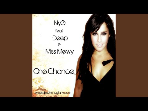 One Chance (feat. DJ Nick & Miss Mewy) (Radio Version)
