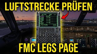 Kapitel 2: FMC Luftstrecke prüfen &amp; korrigieren – LEGS-Page Tutorial Boeing 737 (X-Plane)