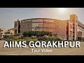 AIIMS GORAKHPUR: Full Tour || AIIMS Gorakhpur College Campus, Hospital #AIIMSGORAKHPUR