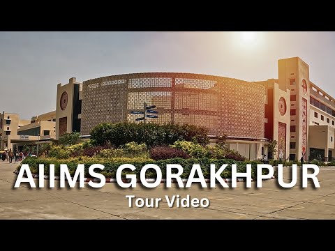 AIIMS GORAKHPUR: Full Tour || AIIMS Gorakhpur College Campus, Hospital 