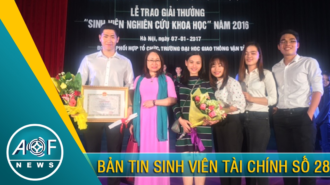 AOF NEWS 28 -Bản tin sinh viên Tài chính số 28