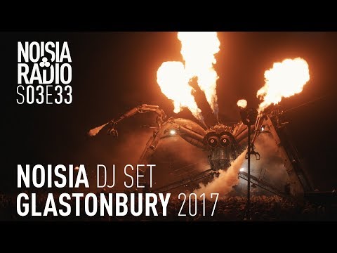 Noisia Radio S03E33 (Noisia DJ Set At Glastonbury 2017)