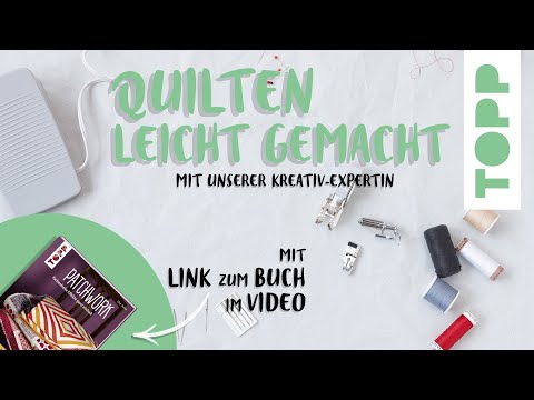 Quilten leicht gemacht: Stoff richtig einfassen!