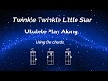 Twinkle Twinkle Ukulele Play Along
