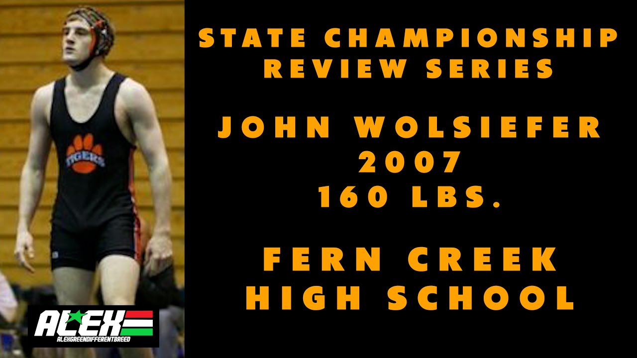 State Wrestling Championship match review w/ John Wolsiefer (Fern Creek; 2007 160 lbs.)