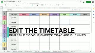 Editing the Timetable | Video 5 | Google Sheets Editable Digital Teacher Planner