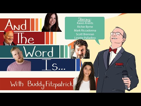 And The Word Is ... with Buddy Fitzpatrick