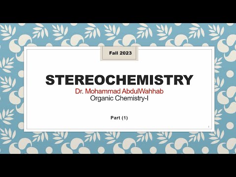 Introduction to Stereochemistry - Part 1