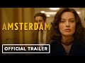 Amsterdam - Official Trailer (2022) Christian Bale, Margot Robbie, John David Washington