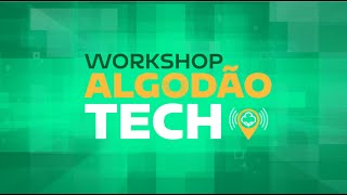 Workshop Algodão Tech 2024
