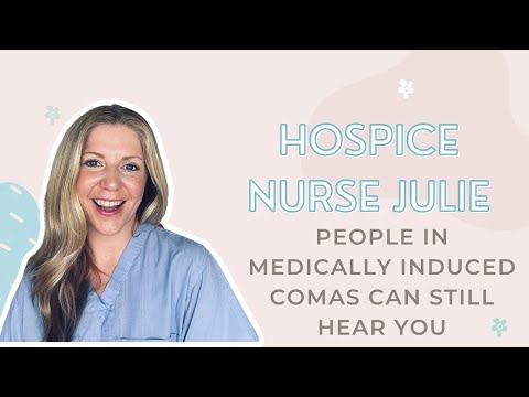 People in medically induced comas can still hear you