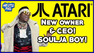 Soulja Boy Is The NEW OWNER & CEO Of ATARI......