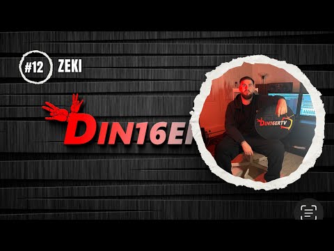 Din16erTV - ZEKI