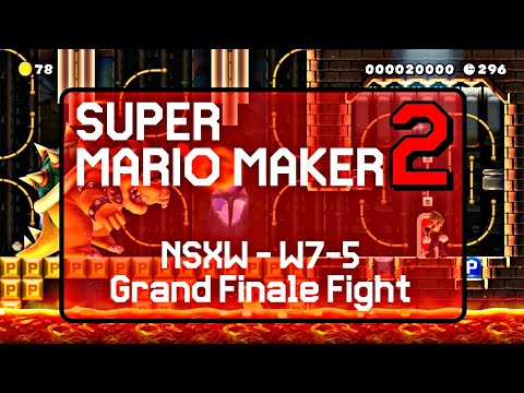 NSXW - W7-5 - Grand Finale Fight - Super Mario Maker 2