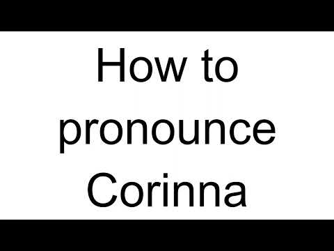 How to Pronounce Corinna (German)