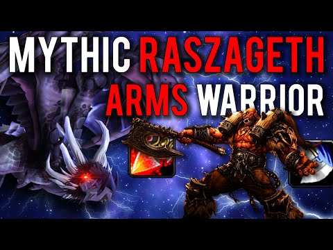 Mythic Raszageth Arms Warrior Guide