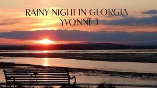 RAINY NIGHT IN GEORGIA ~ YVONNE J