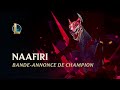 Naafiri : la meute de fer | Bande-annonce de gameplay - League of Legends