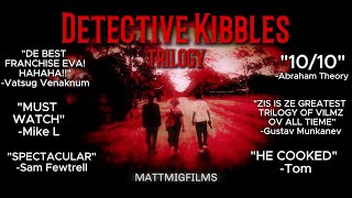 DETECTIVE KIBBLES | THE TRILOGY