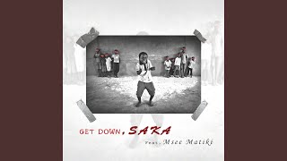 Get Down, Saka Music Video