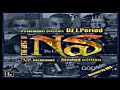 DJ J PERIOD THE BEST OF NAS EXCLUSIVE LIMITED EDITION 2004
