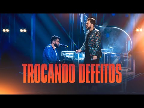 Video thumbnail for Trocando Defeitos (Ao Vivo)