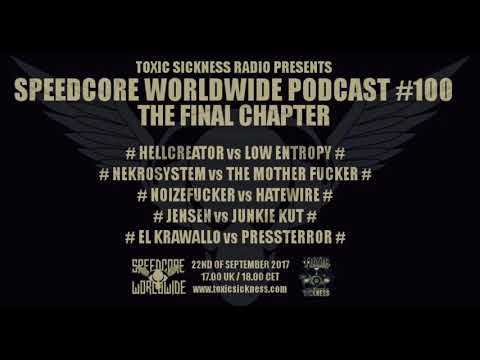 NEKROSYSTEM VS THE MOTHER FUCKER @ SPEEDCORE WORLDWIDE PODCAST #100 - THE FINAL CHAPTER