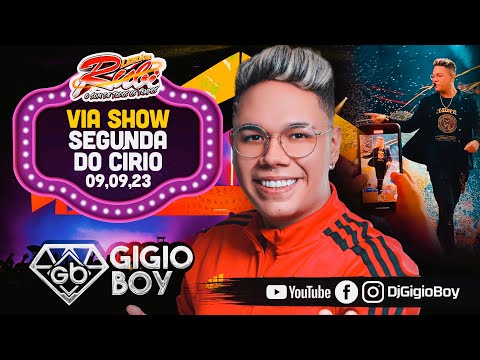 CD AO VIVO GIGIO BOY NA VIA SHOW - SEGUNDA DO CIRIO - NOVO LENDÁRIO RUBI - 09,09,23