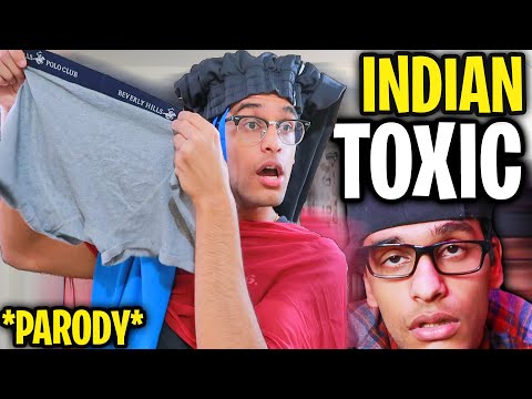 Indian BoyWithUke - Toxic *FULL PARODY*