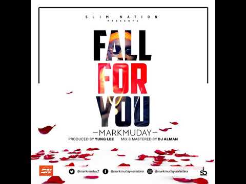 Markmuday-Fall For You