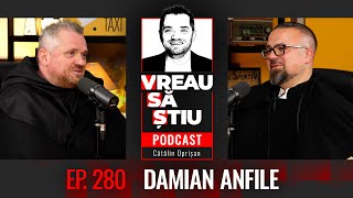 DAMIAN ANFILE: ”Am avut un papă dezgropat și urcat pe tronul papal!” | VREAU SĂ ȘTIU EP 280