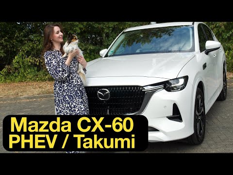 2022 Mazda CX-60 e-Skyactiv PHEV "Takumi": Hier geht's Nobel zur Sache [4K] - Autophorie