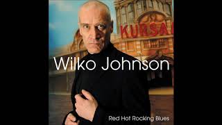 Wilko Johnson - One Time