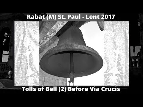 Via Crúcis (Via Sagra 2017 - 2) - Rabat Malta San Pawl - Żmien ir-Randan - Qanpiena Waħda