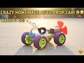 CRAZY HOMEMADE Auto Propelled CAR Watch My DIY Propeller Car GO