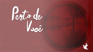 Perto de Você Music Video