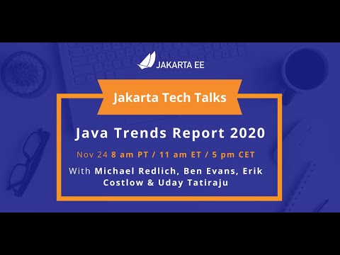 Java Trends Report 2020 | Jakarta Tech Talks | November 24 2020