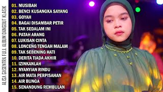 Download lagu ALISA - MUSIBAH, BENCI KUSANGKA SAYANG | DANGDUT KLASIK GASENTRA FULL ALBUM mp3 Download lagu ALISA - MUSIBAH, BENCI KUSANGKA SAYANG | DANGDUT KLASIK GASENTRA FULL ALBUM mp3