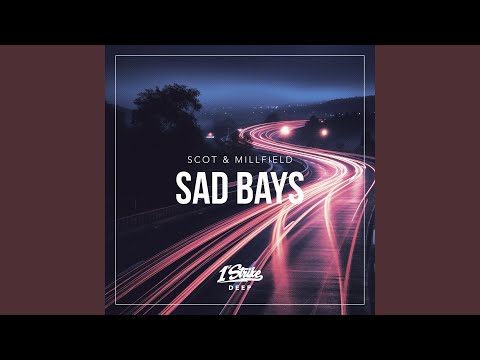 Sad Bays (Extended Mix)