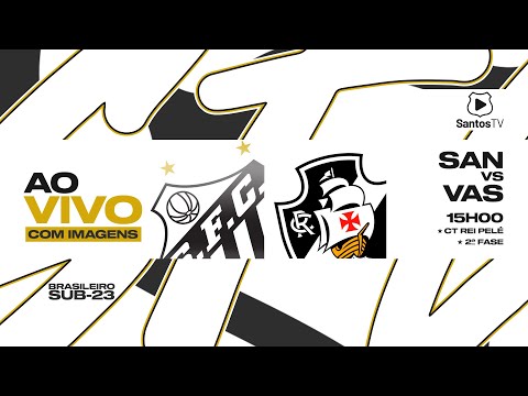 🔴 AO VIVO COM IMAGENS: SANTOS 2 x 1 VASCO DA GAMA | BRASILEIRO SUB-23 (11/11/24)