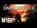 Dark Souls II #18 - В поисках ключ-камня 
